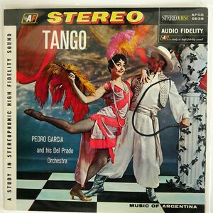 PEDRO GARCIA AND HIS VERSALLES ORCHESTRA/TANGO/AUDIO FIDELITY AFSD5838 LP