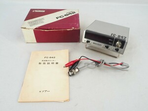 n2T240209 SOAR ソアー 周波数カウンター FC-842 5Hz～50MHz 通電確認済 現状品