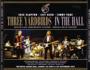 THREE YARDBIRDS IN THE HALL 4CD ERIC CLAPTON JIMMY PAGE JEFF BECK 1983
