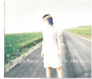 The gardens(ガーデンズ) / A place in the Sun　ファースト・アルバム　CD