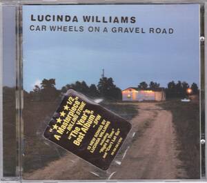 ☆LUCINDA WILLIAMS(ルシンダ・ウィリアムス)/Car Wheels On A Gravel Road◆98年発表のSteve Earle＆Charlie Sexton参加の超大名盤！◇