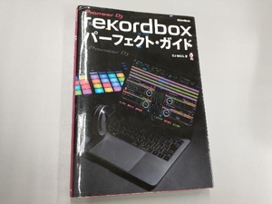 rekordboxパーフェクト・ガイド DJ MiCL
