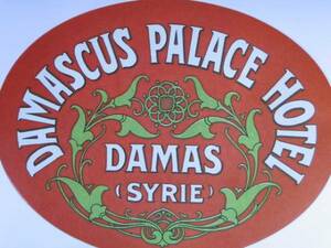 ▽▼56901▼▽＜LE*トラベルステッカー＞EXOTIC DESTINATIONS*DAMASCUS PALASE HOTEL SYRIE