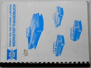 TRIUMPH HERALD 1200,1250,VITESSE und REPAIR OPERATION Manual