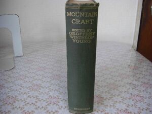 洋書 Mountain craft 1920年 Geoffrey Winthrop Young マウンテンクラフト B22