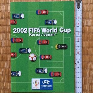 カタログ ヒュンダイ HYUNDAI 2002 FIFA ワールドカップWorld Cup Korea Japan 22P/ History 出場決定国 全マッチスケジュール 競技場MAP