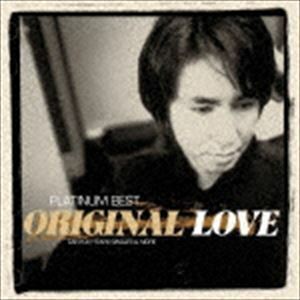 プラチナムベスト ORIGINAL LOVE～CANYON YEARS SINGLES ＆ MORE（UHQCD） オリジナル・ラヴ