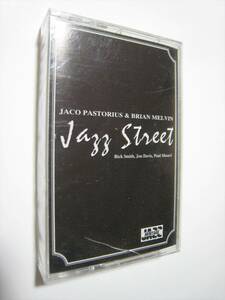 【カセットテープ】 JACO PASTORIUS & BRIAN MELVIN / ★新品未開封★ JAZZ STREET US版 ジャコ・パストリアス ジャズ・ストリート
