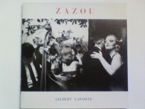 CD ジルベール・ラファイユ ZAZOUたちの即興 GILBERT LAFFAILLE ZAZOU ザズーたちの即興