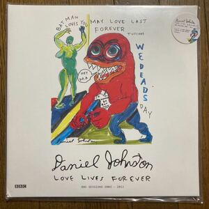 新品LP Daniel Johnston「Love Lives Forever (BBC sessions 2003-2011)」 サイトのみ販売 ナンバリング付き500枚限定2LP 8pのブックレット