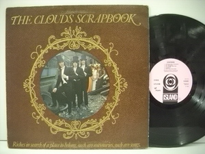 ■LP　CLOUDS / SCRAPBOOK クラウズ スクラップブック 1969年 UK盤 ILPS-9100