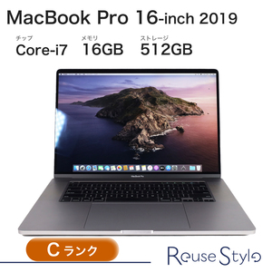 MacBook Pro 16-inch 2019 ランク：C2　カラー：スペースグレイ　ストレージ：512GB SSD　メモリ：16GB　macOS Catalina 10.15.7 搭載