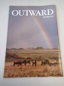 モンベル 会員限定季刊誌　OUTWARD アウトワード mont-bell 55page 石丸謙二郎 ジャパンエコトラックの旅★Fall 2022 No.96 ★美本　会報誌