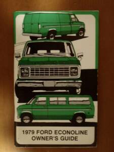 1979 y 年 フォード Ford Van エコノライン Econoline Van オーナーズ マニュアル 取扱説明書