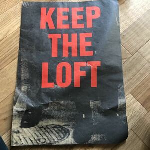 KEEP THE LOFTのチラシポスター貴重