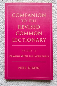 Companion To The Revised Common Lectionary vol10 Praying With The Scriptures Epworth 洋書ペーパーバック☆