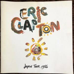 ★エリック・クラプトン★コンサートパンフレット ERIC CLAPTON 1985年 JAPAN TOUR1985★