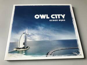 OWL CITY アウル・シティー/OCEAN EYES