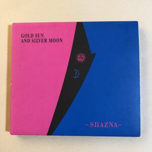 SHAZNA 1CD「GOLD SUN AND SILVER MOON」