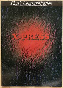 X Japan ファンクラブ会報 「X-PRESS vol.12」1992年11月発行 成田空港にて 92.8.6 / A HARD DAYS NIGHT / それゆけ!TOSHIくん 撮影日記 他