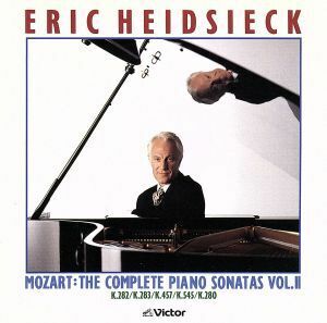 モーツァルト：ピアノ・ソナタ全集２／エリック・ハイドシェック