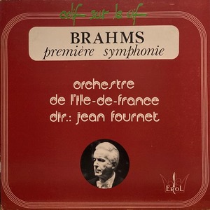 仏EROL フルネ＆イル・ド・フランス管弦楽団／ブラームス 交響曲第1番、稀少！