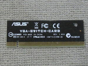 ASUS　VGA SWITCH カード　①