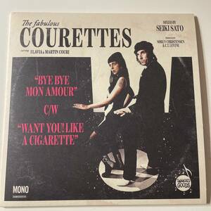 The Fabulous Courettes - Bye Bye Mon Amour / Want You! Like A Cigarette☆UK ORIG 7″☆NEW SINGLE!!　Courettes 