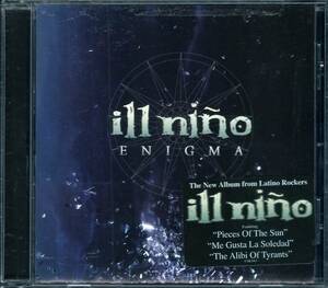 ILL NINO / Enigma CSR2003 USA盤 CD イル・ニーニョ / エニグマ ILL NIO SEPULTURA SOULFLY CAVALERA CONSPIRACY 4枚同梱発送可能