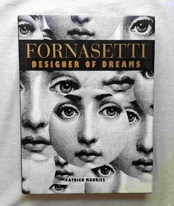 豪華 ピエロ・フォルナセッティ イタリア デザイン 洋書 Piero Fornasetti Designer of Dreams 家具 エットレ・ソットサス