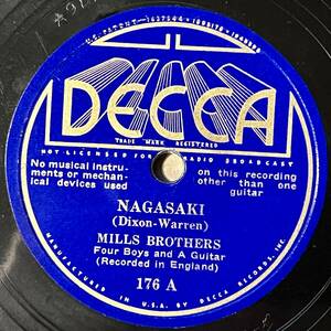 MILLS BROTHERS 最初期録音 DECCA Nagasaki/ Lazybones ギターのみの伴奏でのヴォーカル