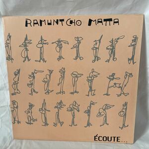 RAMUNTCHO MATTA / ECOUTE... 1986 FRANCE ORIGINAL LP