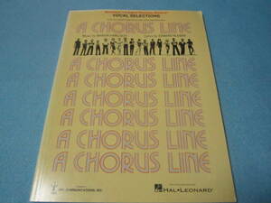 ｍ　輸入楽譜　ヴォーカル・セレクション（ピアノ伴奏付き＋コード）A Chorus Line: Vocal Selections コーラスライン　ミュージカル