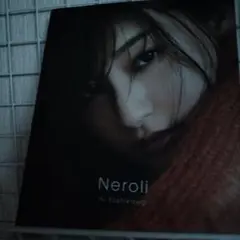 吉川愛 写真集 『 Neroli 』