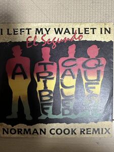 A TRIBE CALLED QUEST / I LEFT MY WALLET IN EL SEGUNDO (NORMAN COOK REMIX) (7)