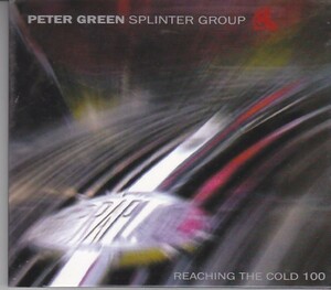 PETER GREEN SPLINTER GROUP - Reaching The Cold 100 /ブルース/紙ジャケ/CD2枚組