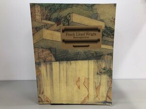 ★　【図録 フランク・ロイド・ライト回顧展 Frank Lloyd Wright 1991年】170-02307