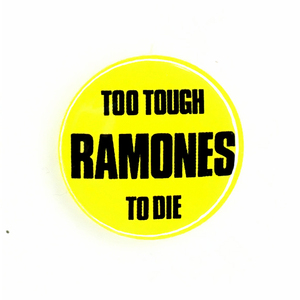 缶バッジ 25ｍｍ RAMONES ラモーンズ Too Tough To Die Dee Dee King Power Pop Garage Punk New York Punk
