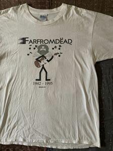 90s XL FARFROMDEAD ジェリーガルシア vintage Tシャツ jerry garcia グレイトフルデッド Greatful Dead ビンテージ ギルダン ERAZOR BITS