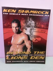 ケン・シャムロック テクニック本 洋書 分厚い280ページ Ken Shamrock BEYOND THE LIONS DEN 検索 UFC 柔術 MMA プライド 総合格闘技