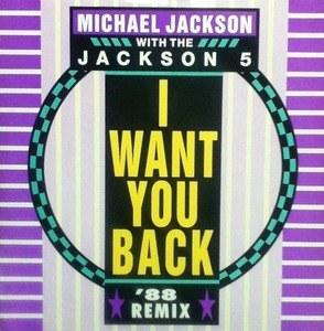 【廃盤12inch】Michael Jackson With The Jackson 5 / I Want You Back 