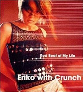【中古】《バーゲン30》Red Beat Of My Life / Eriko with Crunch c3065【中古CDS】