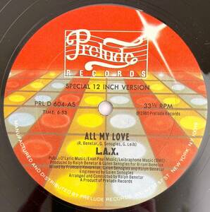 L.A.X. / All My Love ■Francois K mix ■Larry Levan play■「超ハウス・ディスク・ガイド」掲載盤■Tha Blue Herb Ill-Bosstino推薦曲!!