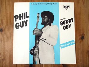 フィルガイ / バディガイ / Phil Guy Featuring Buddy Guy / Bad Luck Boy / JSP Records / JSP 1061 / オリジナル