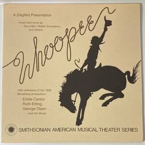 Whoopee with members of the 1928 Broadway Production / Smithsonian American Musical Theater Series 米盤LP RCA Special Product R012