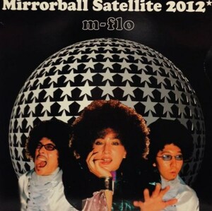 m-flo 「MIRRORBALL SATELLITE 2012」(TOWA TEI REMIX)