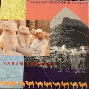 ■ LAKIM SHABAZZ / The lost tribe of SHABAZZ ■ 45Kingプロデュース！盤質良好 1990年　USオリジ