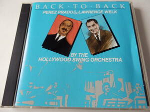 CD/マンボ/ペレス.プラード & ローレンス.ウェルク/スウィング/Perez Prado & Lawrence Welk- Back To Back/Mambo Jambo/Champagne Time 他