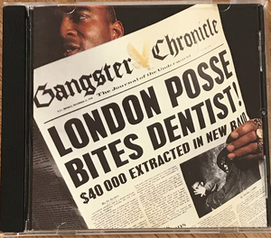 【UK】London Posse - Gangster Chronicles / Mangoオリジナル