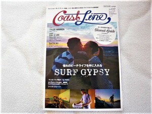Coast Line(コーストライン)№ 2（2013年秋号）　SURF GYPSY 憧れのビーチライフを手に入れる